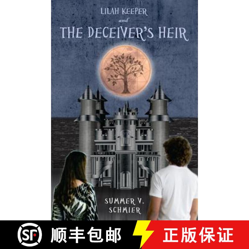 【3-4周达】Lilah Keeper and the Deceiver's Heir [9780692264713]