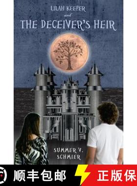 预订 Lilah Keeper and the Deceiver's Heir [9780692264713]