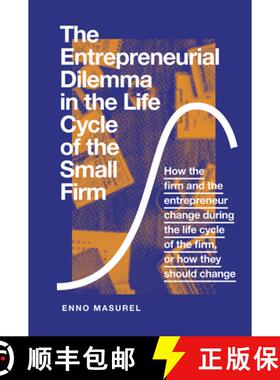【3-4周达】Entrepreneurial Dilemma in the Life Cycle of the Small Firm: How the firm and the entrepre... [9781789733181]