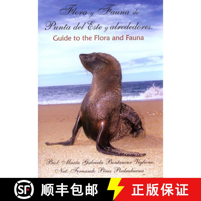 预订 Guide to the Flora and Fauna of Punta del Este and Alrededores/ Libro Flora y Fauna de Punta de...[9789974968097]