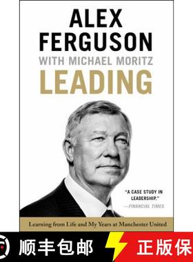 【3-4周达】Leading: Learning from Life and My Years at Manchester United [9780316268103]