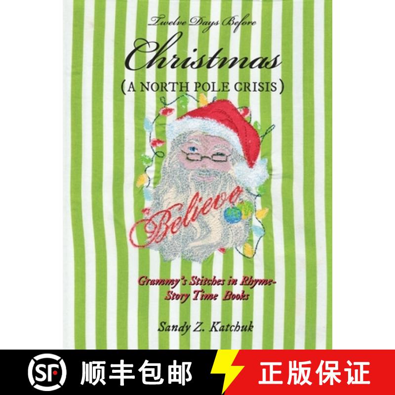 【3-4周达】Twelve Days Before Christmas: A North Pole Crisis [9781662904226]