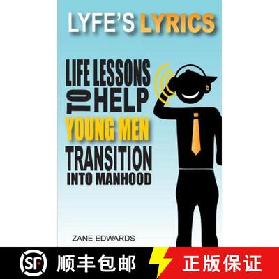 【3-4周达】Lyfe's Lyrics: Life Lessons To Help Young Men Transition Into Manhood [9780692589922]