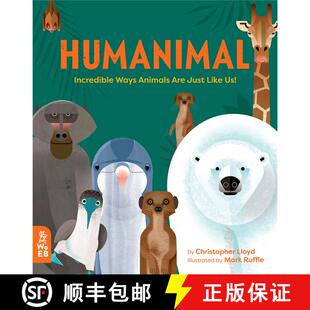Humanimal: Incredible Ways Animals Are Just Like Us! [9781912920006]