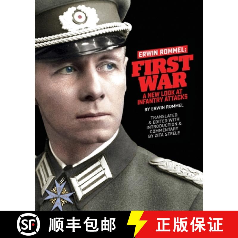 【3-4周达】Erwin Rommel First War: A New Look at Infantry Attacks [9781941184332]