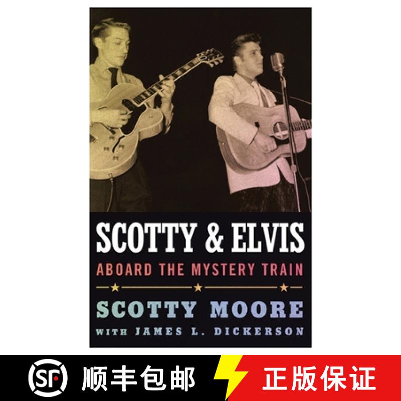 预订 Scotty and Elvis: Aboard the Mystery Train [9781617037917]