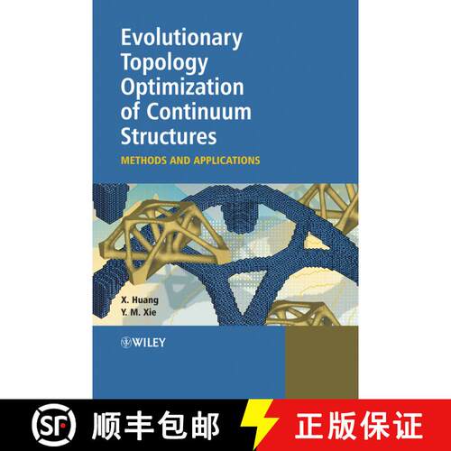 【3-4周达】精装 Evolutionary Topology Optimization Of Continuum Structures - Methods And Applications... [9780470746530]