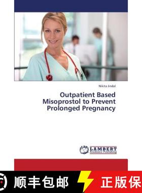【3-4周达】Outpatient Based Misoprostol to Prevent Prolonged Pregnancy [9783659413544]