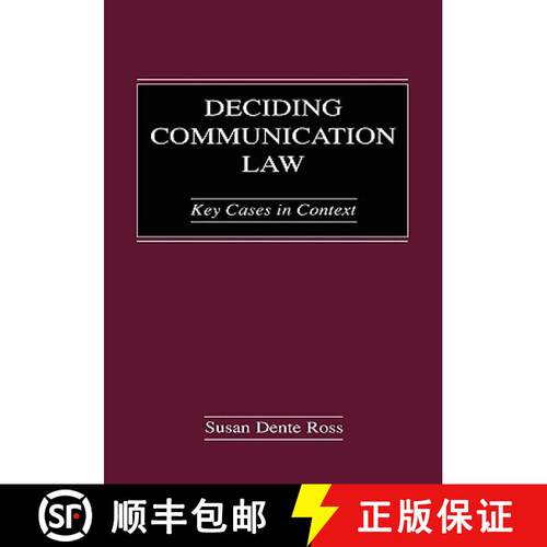 【3-4周达】精装 Deciding Communication Law : Key Cases in Context [9780805846980]