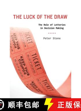 【3-4周达】The Luck of the Draw: The Role of Lotteries in Decision Making [9780199756100]