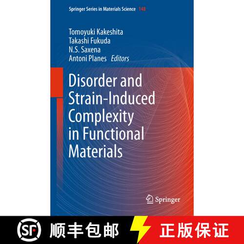 【3-4周达】精装 Disorder and Strain-Induced Complexity in Functional Materials [9783642209420]