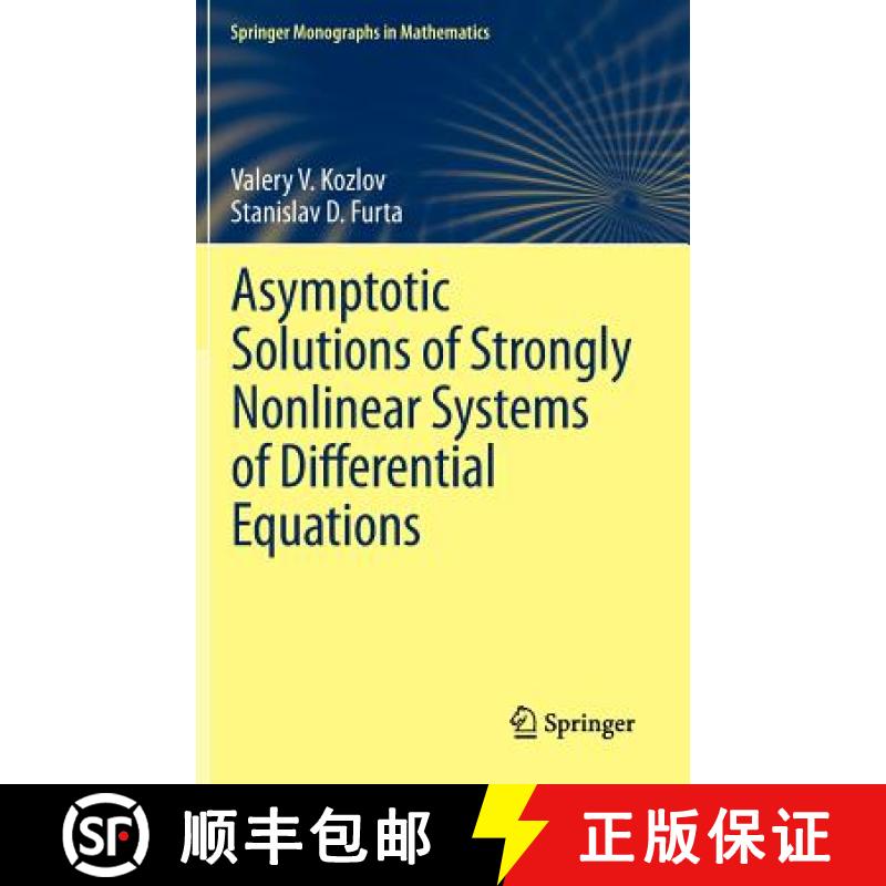 【3-4周达】Asymptotic Solutions of Strongly Nonlinear Systems of Differential Equations [9783642338168]