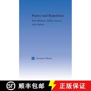 Whitman Repetition Wallace Ashbery Poetry John 4周达 9781138011656 and Stevens Walt