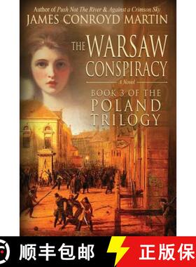 预订 The Warsaw Conspiracy (The Poland Trilogy Book 3) [9780997894547]