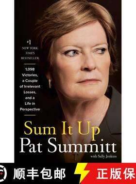 【3-4周达】Sum It Up: A Thousand and Ninety-Eight Victories, a Couple of Irrelevant Losses, and a Lif... [9780385347051]