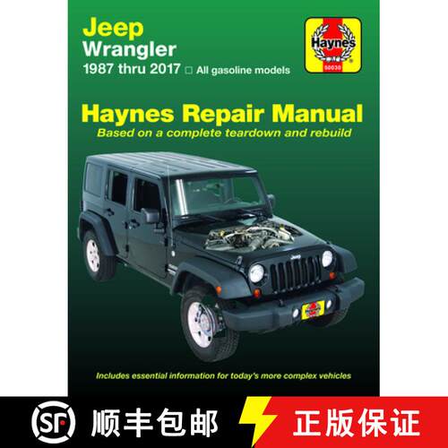 【3-4周达】Jeep Wrangler, 1987 Thru 2017 Haynes Repair Manual: All Gasoline Models - Based on a Compl... [9781620922842]
