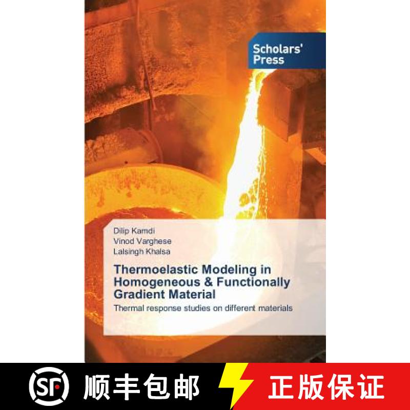 预订 Thermoelastic Modeling in Homogeneous & Functionally Gradient Material [9783639859485]