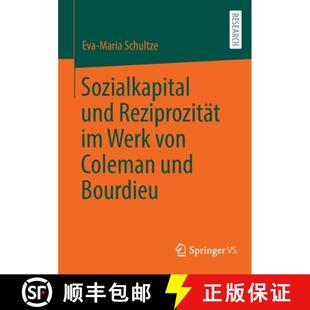 Coleman 9783658367121 Sozialkapital Werk Reziprozitaet 4周达 und Bourdieu von
