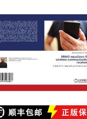 预订 MIMO equalizers for wireless communication receivers: [9783330075986]