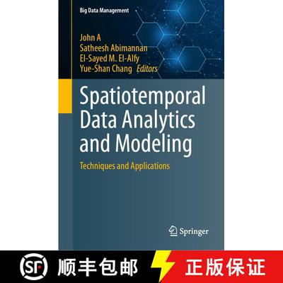 【3-4周达】精装 Spatiotemporal Data Analytics and Modeling : Techniques and Applications [9789819996506]