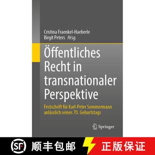 【3-4周达】Öffentliches Recht in transnationaler Perspektive: Festschrift für Karl-Peter Sommermann... [9783662723302]