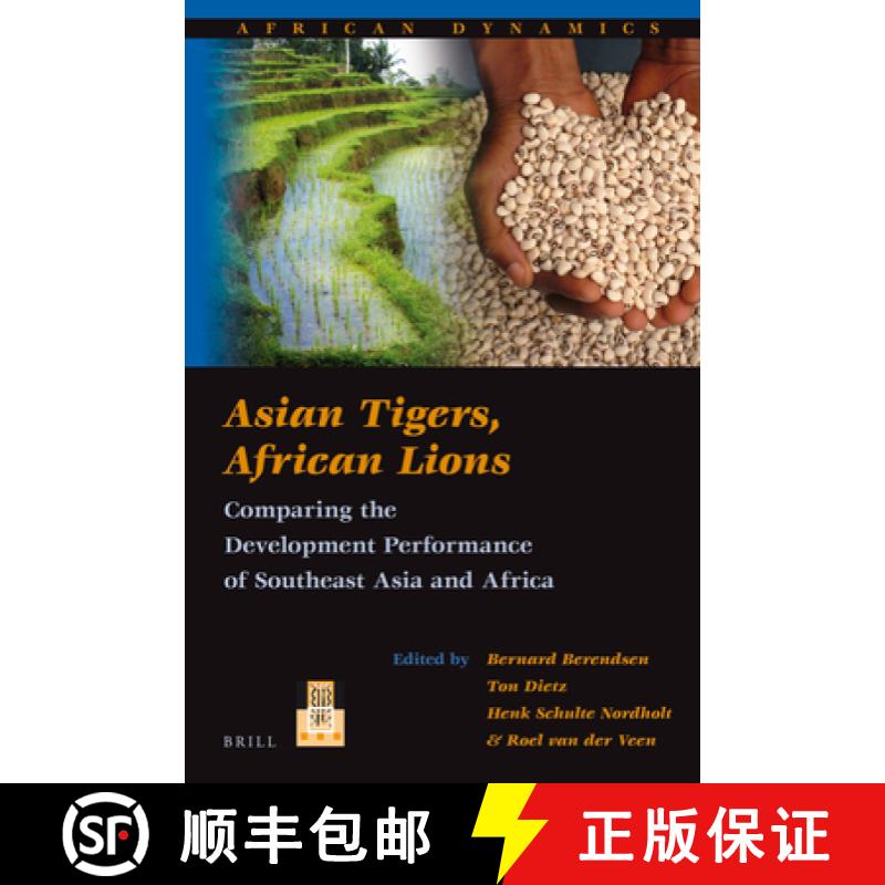【3-4周达】Asian Tigers, African Lions: Comparing the Development Performance of Southeast Asia and A... [9789004256538]