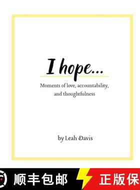 【3-4周达】I hope...Moments of love, accountability, and thoughtfulness [9798349314490]