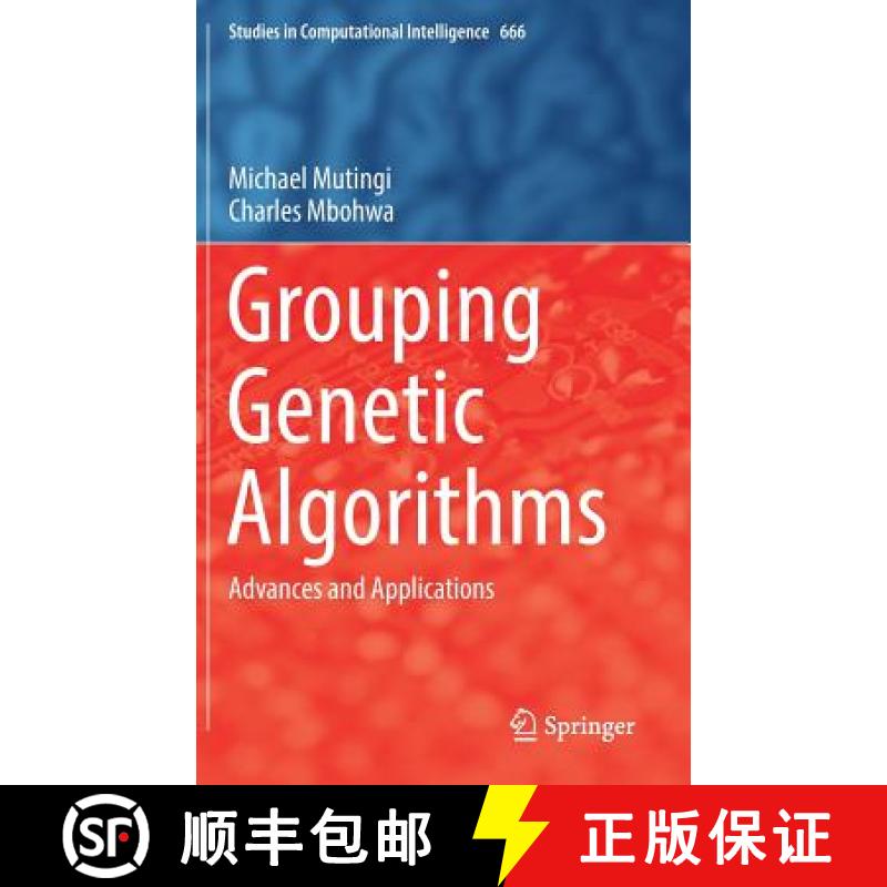 【3-4周达】Grouping Genetic Algorithms : Advances and Applications [9783319443935]