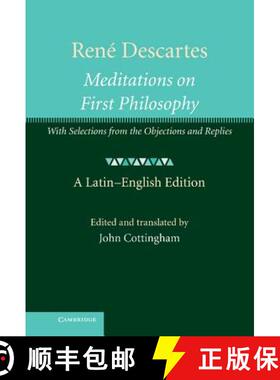 【3-4周达】Rene Descartes: Meditations on First Philosophy: With Selections from the Objections and R... [9780521191388]