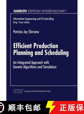 【3-4周达】Efficient Production Planning and Scheduling : An Integrated Approach with Genetic Algorit... [9783824464265]