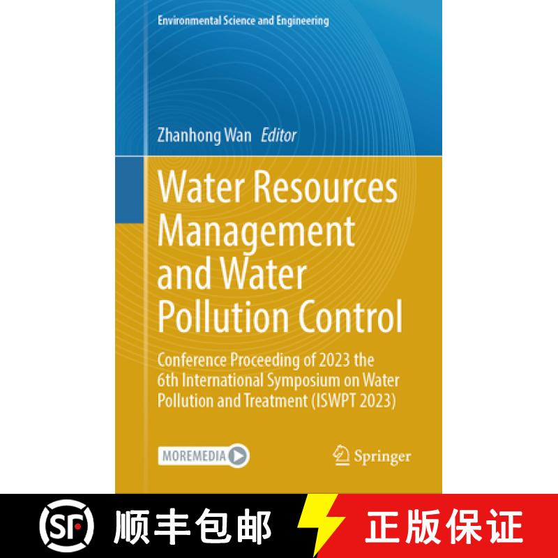 【3-4周达】Water Resources Management and Water Pollution Control: Conference Proceeding of 2023 the ... [9783031534553]