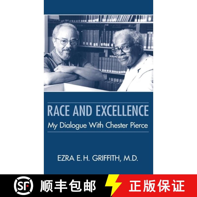 【3-4周达】Race and Excellence : My Dialogue With Chester Pierce [9781615374830]