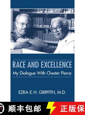 【3-4周达】Race and Excellence : My Dialogue With Chester Pierce [9781615374830]