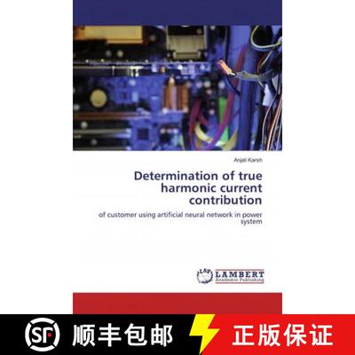 预订 Determination of true harmonic current contribution [9783659869020]