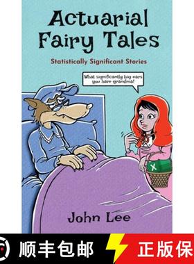 【3-4周达】Actuarial Fairy Tales: Statistically Significant Stories [9781912045181]