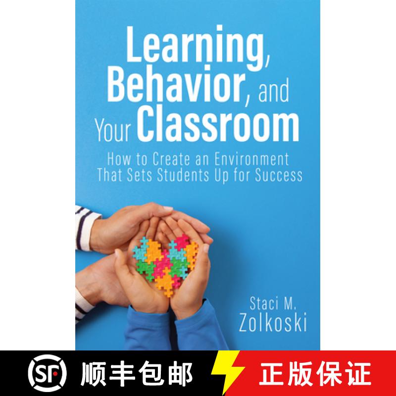 【3-4周达】Learning, Behavior, and Your Classroom: How to Create an Environment That Sets Students Up... [9781958590690]