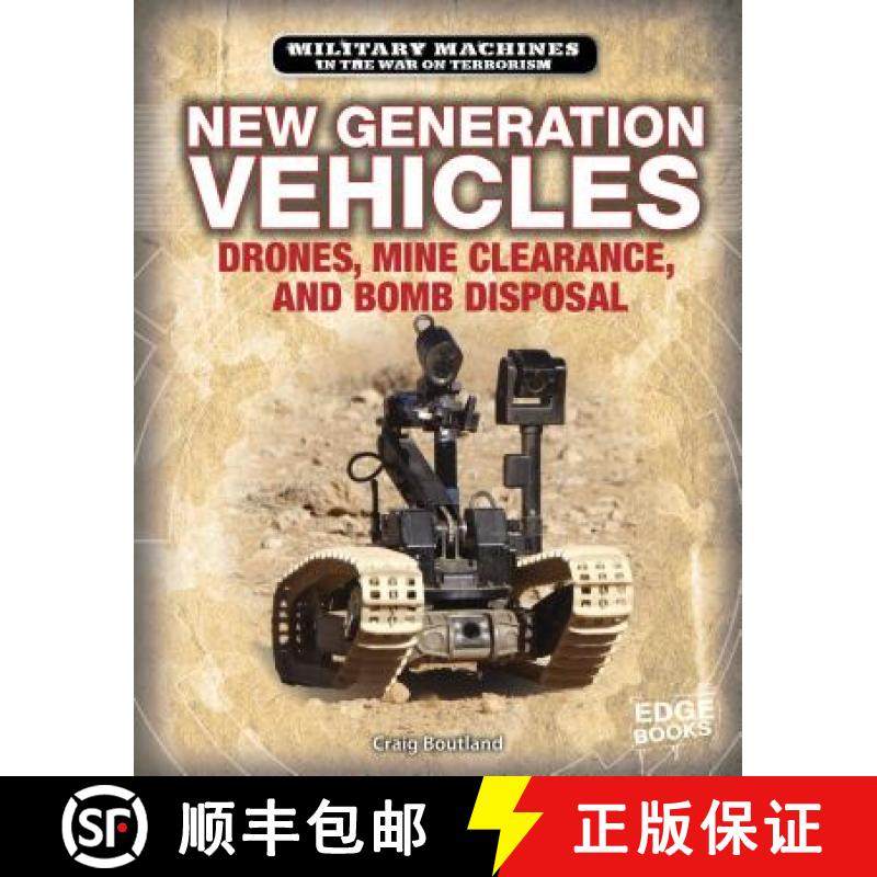 预订 New Generation Vehicles: Drones, Mine Clearance, and Bomb Disposal [9781543573855]