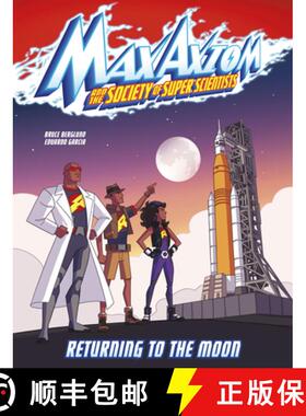 预订 Returning to the Moon: A Max Axiom Super Scientist Adventure [9781666337242]