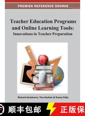 【3-4周达】Teacher Education Programs and Online Learning Tools: Innovations in Teacher Preparation [9781466619067]