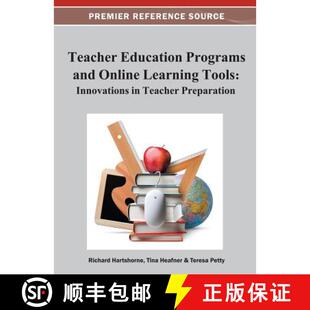 【3-4周达】Teacher Education Programs and Online Learning Tools: Innovations in Teacher Preparation [9781466619067]