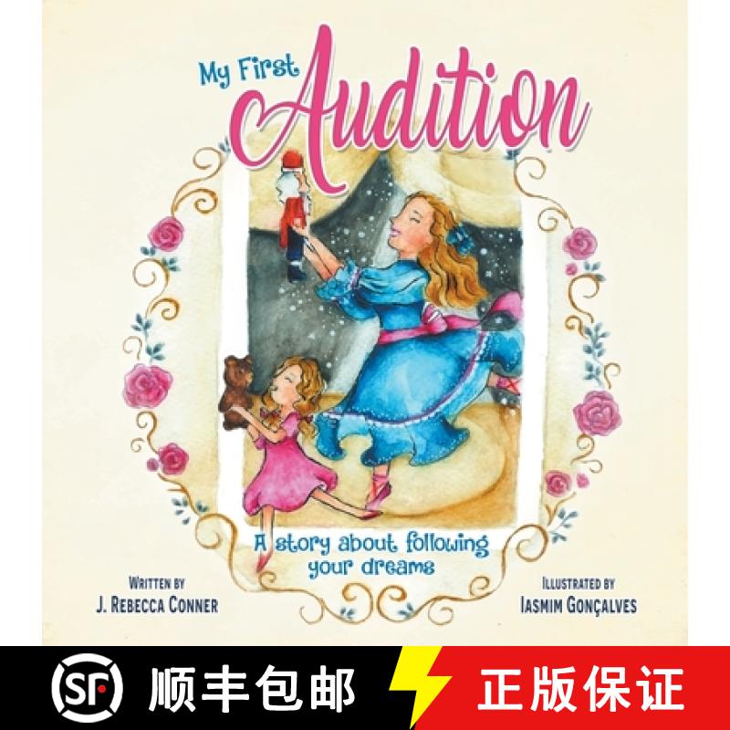 【3-4周达】My First Audition: a story about following your dreams [9781951332082]