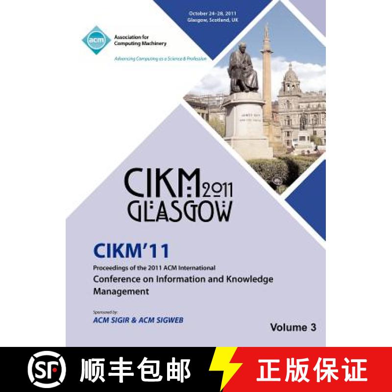 【2-3周达】CIKM 11 Proceedings of the 2011 ACM International Conference on Information and Knowledge ... [9781450313568]