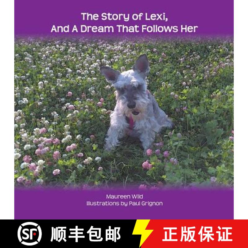【2-3周达】The Story of Lexi: And A Dream That Follows Her [9781773707716]