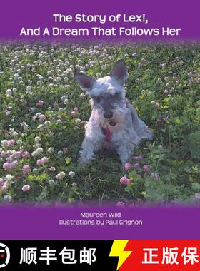 【3-4周达】The Story of Lexi: And A Dream That Follows Her [9781773707716]