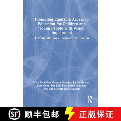【3-4周达】精装 Promoting Equitable Access to Education for Children and Young People with Vision Imp... [9780367433000]