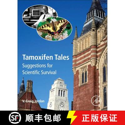 【3-4周达】Tamoxifen Tales: Suggestions for Scientific Survival [9780323996174]