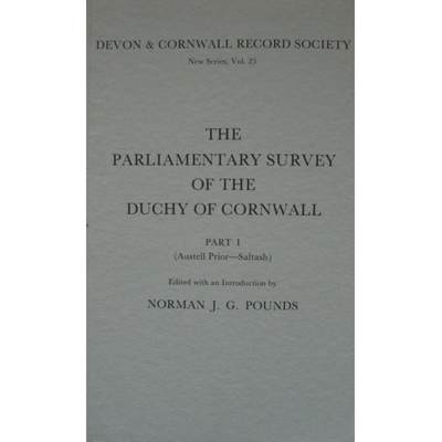 【4周达】The Parliamentary Survey of the Duchy of Cornwall, Part I [9780901853257]