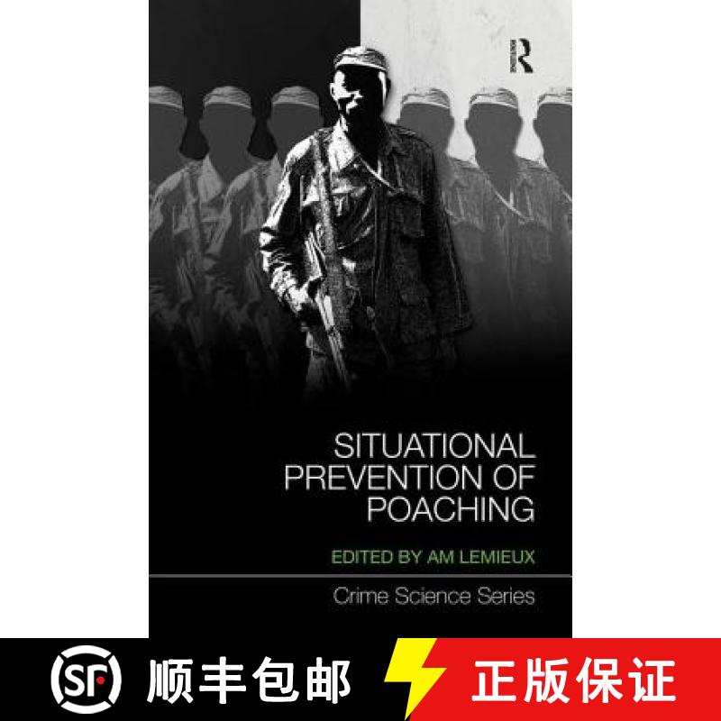 【3-4周达】Situational Prevention of Poaching [9781138120297]