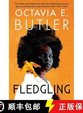 【3-4周达】Fledgling: Octavia E. Butler's extraordinary final novel [9781472281098]