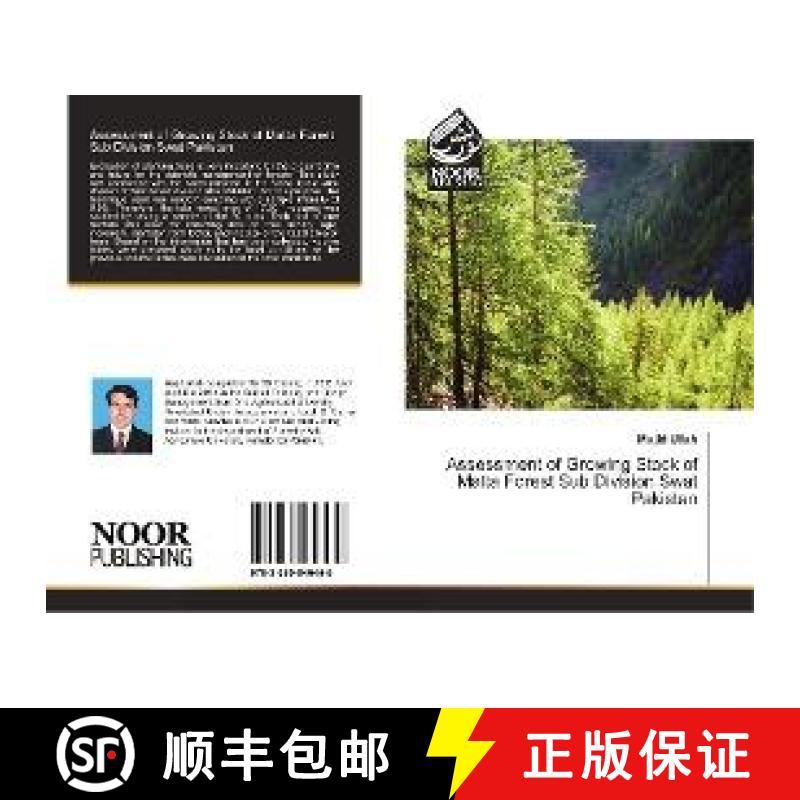预订 Assessment of Growing Stock of Matta Forest Sub Division Swat Pakistan [9783330846456]